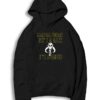 Mandalorian Isn't A Race It's A Creed Logo Hoodie