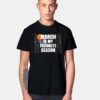 March Is My Favorite Season March Madness T Shirt