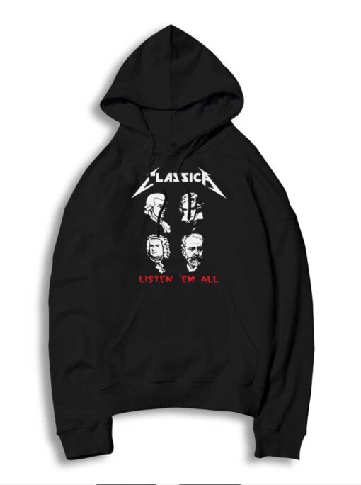 Metal Classica Musician Listen 'Em All Logo Hoodie