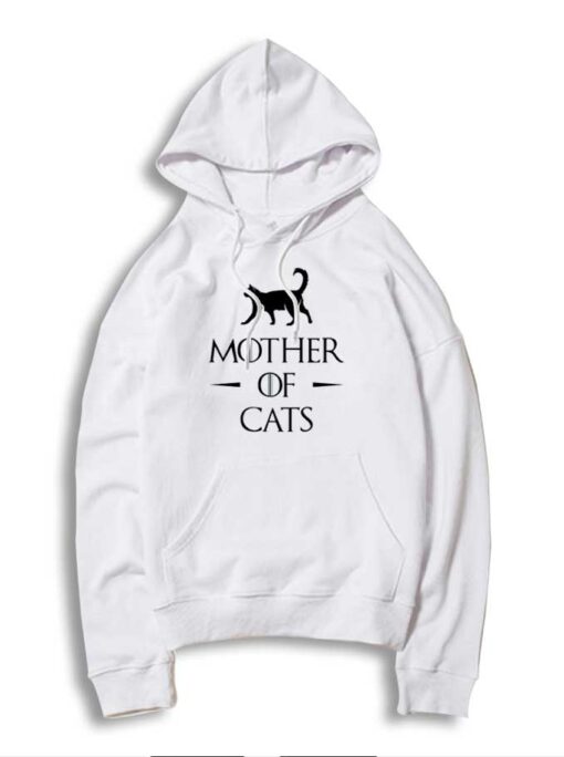 Mother Of Cats From Game Of Throne Hoodie