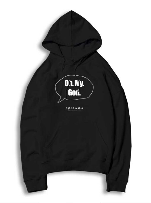 Oh My God Dialogue Balloon Friends Hoodie