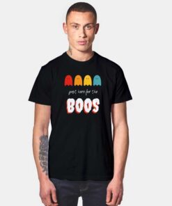 Pacman Ghost Just Here for the Boos T Shirt