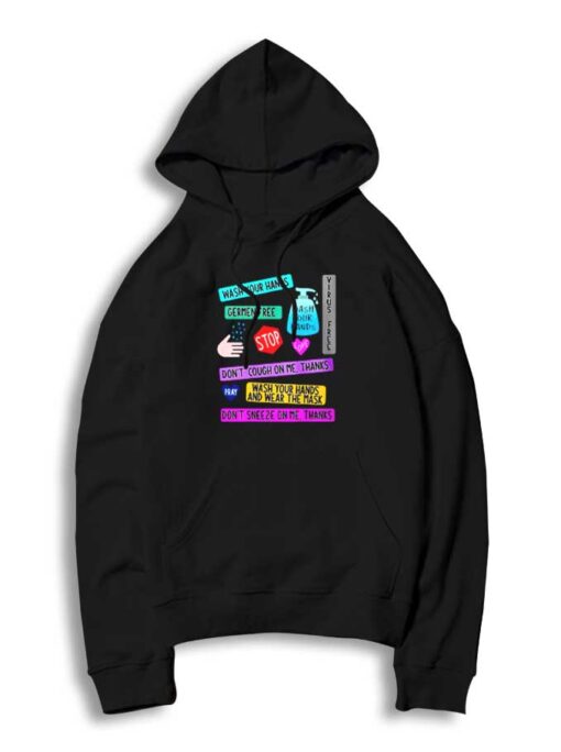 Pandemic Wash Your Hands Virus Free Hoodie