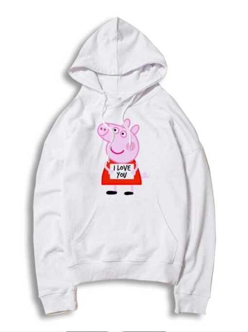 Peppa Pig Plank Says I Love You Hoodie