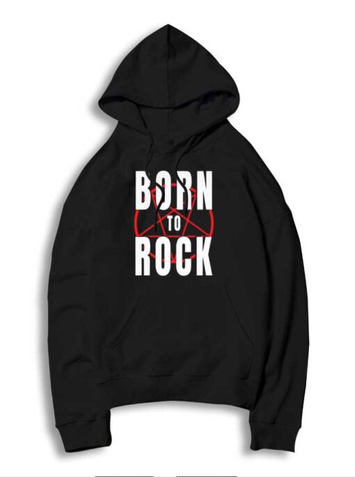 Satan Pentagram Born To Rock Logo Hoodie