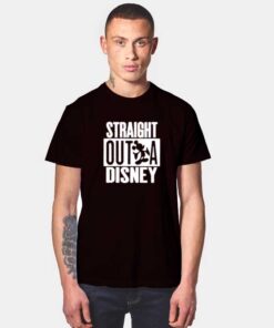 Straight Outta Disney Mickey Mouse Quote T Shirt