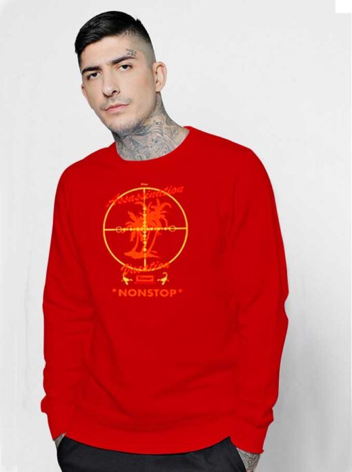 The Assassination Vacation Tour Drake Non Stop Sweatshirt