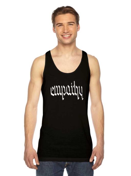 Trendy Empathy Quote Logo Tank Top