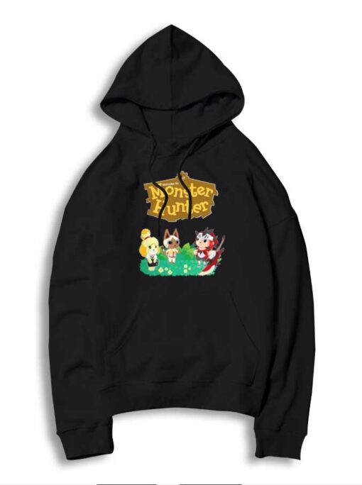 Welcome To Monster Hunter Animal Crossing Hoodie