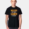 Welder By Day Gamer By Night Quote T Shirt