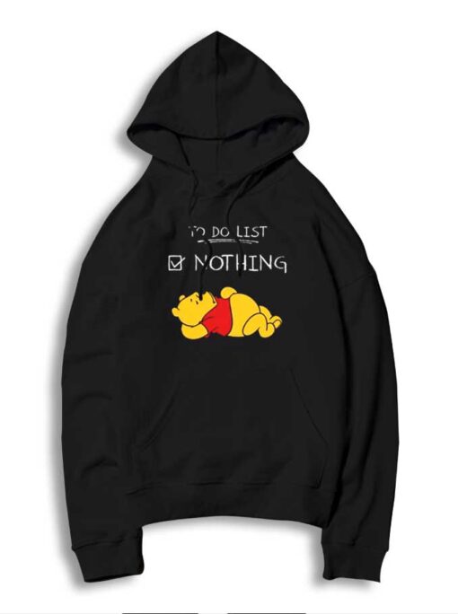 Winnie The Pooh To Do List Nothing Checklist Hoodie