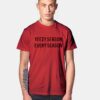 Yeezy Season Every Season Kanye West T Shirt