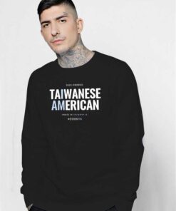 2020 Census Taiwanese American Write In Taiwanese Sweatshirt