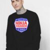 American Ninja Warrior In Training Badge Sweatshirt