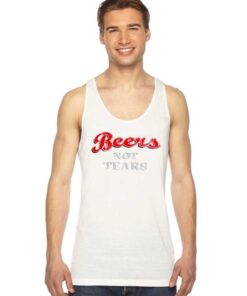 Beers Not Tears Quote Logo Tank Top