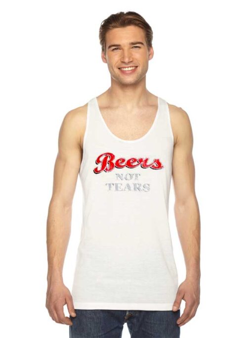 Beers Not Tears Quote Logo Tank Top