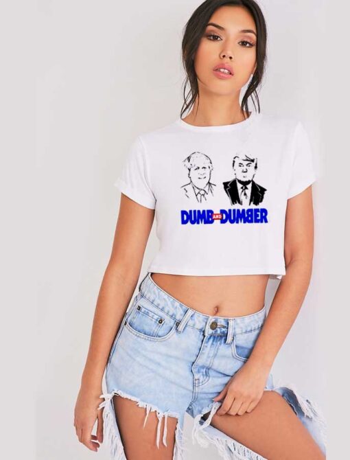 Boris Johnson Dumb And Dumber Donald Trump Crop Top Shirt