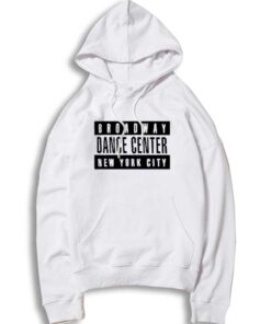 Broadway Dance Center New York City Hoodie