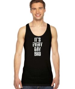 Brotherhood It’s Every Day Bro Vintage Tank Top