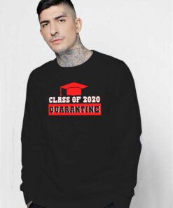 Class Of 2020 Quarantine Coronavirus Sweatshirt