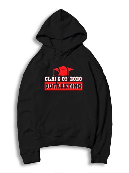 Class Of 2020 Quarantine Coronavirus Hoodie