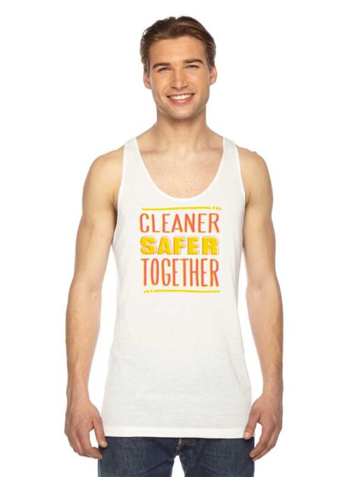 Cleaner Safer Together Againts Coronavirus Tank Top