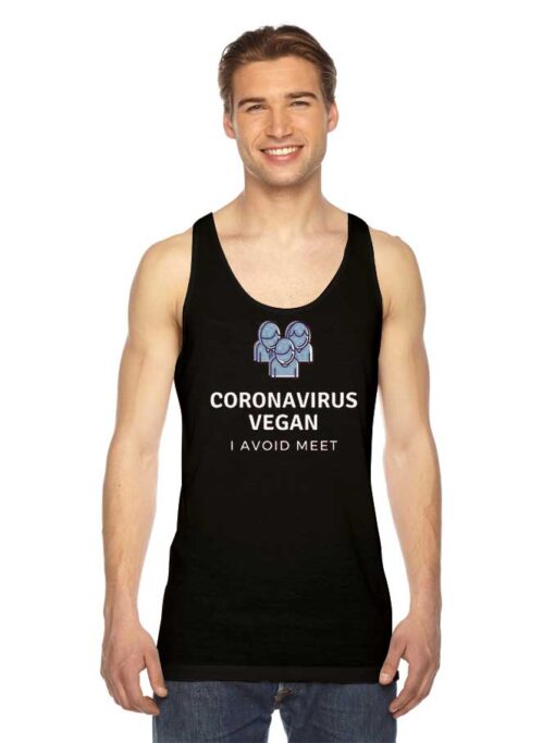 Corona Virus Vegan I Avoid Meet Tank Top