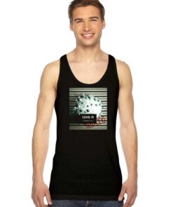 Covid-19 Guilty Mug Shot Photo Tank Top