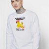 Dial 1 800 Eat Shit Troll Doll Bathing Sweatshirt