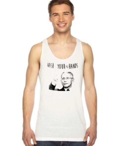 Doctor Fauci Wash Your Hands Quote Tank Top