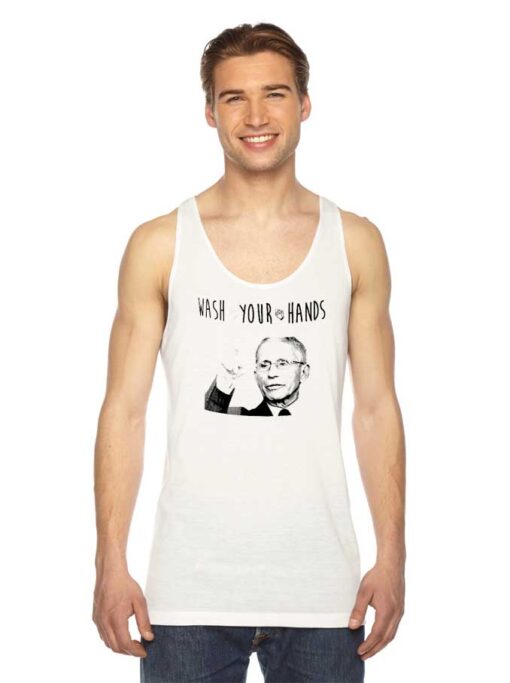 Doctor Fauci Wash Your Hands Quote Tank Top