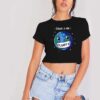 Earth There Is No Planet B 2020 Disaster Crop Top Shirt