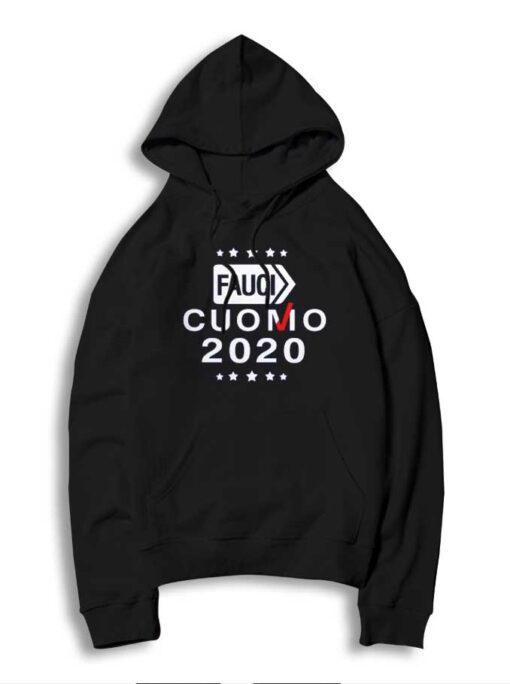 Fauci Cuomo 2020 For President Hoodie