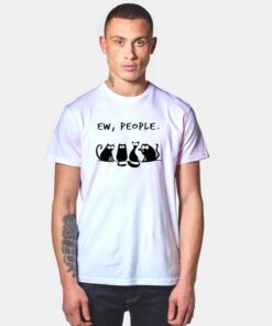 Four Chatting Black Cat Ew People T Shirt