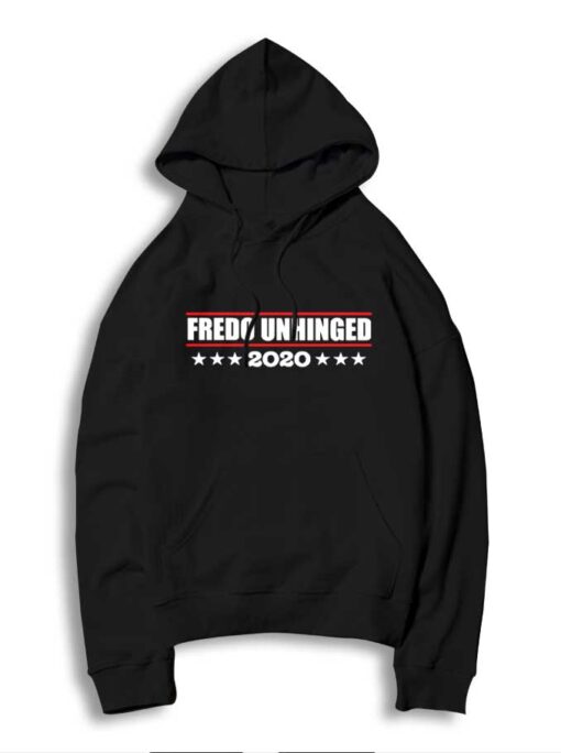 Fredo Unhinged 2020 President Election Hoodie