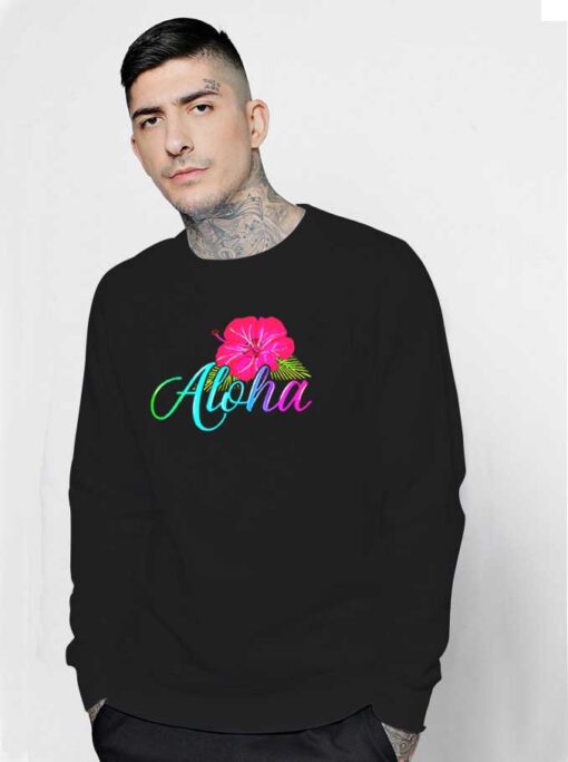 From The Island Feel The Aloha Flower Sweatshirt