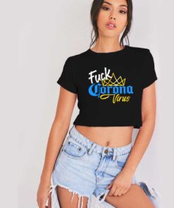 Fuck Corona Virus Gold Crown Logo Crop Top Shirt