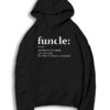 Funcle Meaning Another Term For Uncle Just Way Cooler Hoodie