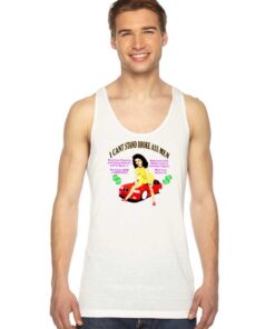 I Can't Stand Broke Ass Men Vintage Tank Top