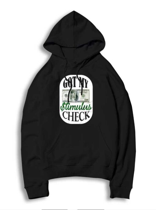 I Got My Stimulus Check Logo Hoodie