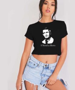 I Need A Hero Doctor Fauci Crop Top Shirt