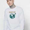 I'm With Her The Planet Earth Sweatshirt