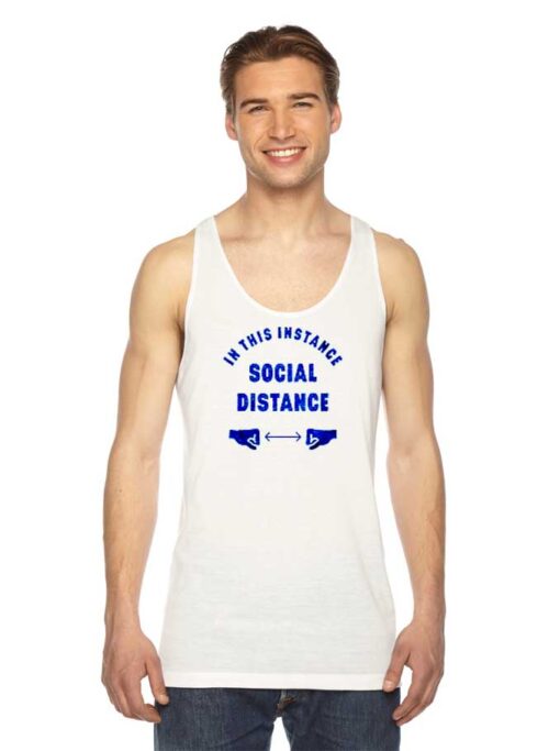 In This Instance Social Distance Logo Tank Top