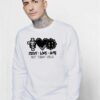 Jesus Love Cure Not Today Virus Sweatshirt