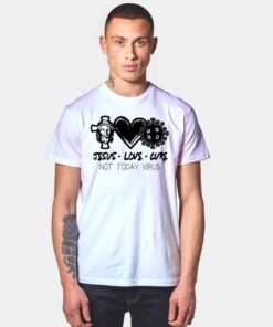 Jesus Love Cure Not Today Virus T Shirt