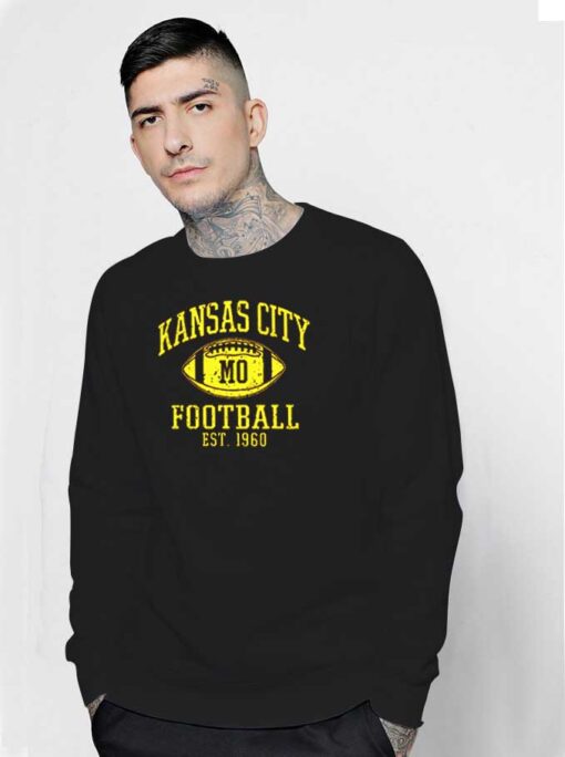 Kansas City Chief Football Established 1960 Sweatshirt