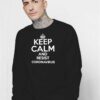 Keep Calm And Resist Coronavirus Logo Sweatshirt