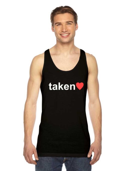 My Heart Is In Love And Taken Tank Top