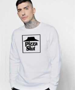 Pizza Slut Delivery Funny Logo Sweatshirt