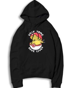 Pokemon Pikachu Stay Home Save Lives Hoodie